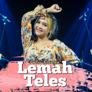 Download Lagu Putri Kristya - Lemah Teles MP3