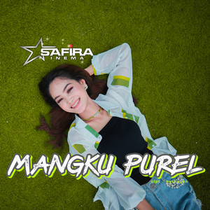 Download Lagu Safira Inema - Mangku Purel MP3