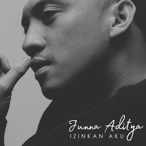 Download Lagu Junna Aditya - Izinkan Aku MP3