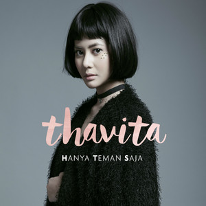 Download Lagu Thavita - Hanya Teman Saja MP3