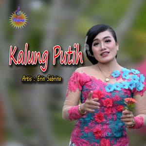 Download Lagu Erin Sabrina - Kalung Putih MP3 Download Lagu Erin Sabrina - Kalung Putih MP3
