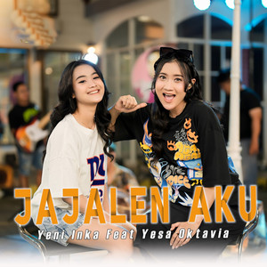 Download Lagu Yeni Inka, Yesa Oktavia - Jajalen Aku MP3 Download Lagu Yeni Inka, Yesa Oktavia - Jajalen Aku MP3