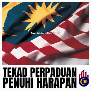 Download Lagu Aina Abdul, Khai Bahar - Tekad Perpaduan Penuhi Harapan MP3