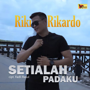 Download Lagu Riki Rikardo - Setialah Padaku MP3 Download Lagu Riki Rikardo - Setialah Padaku MP3