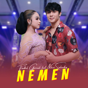Download Lagu Fadhil Garnuk, Niken Salindry - NEMEN MP3 Download Lagu Fadhil Garnuk, Niken Salindry - NEMEN MP3