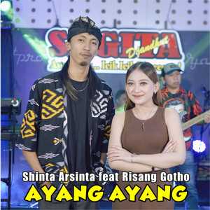 Download Lagu Shinta Arsinta, Risang Gotho - Ayang Ayang MP3