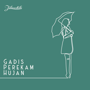 Download Lagu Jikustik - Gadis Perekam Hujan MP3 Download Lagu Jikustik - Gadis Perekam Hujan MP3