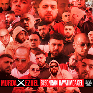 Download Lagu Murda, Ezhel - Bi Sonraki Hayatımda Gel MP3 Download Lagu Murda, Ezhel - Bi Sonraki Hayatımda Gel MP3