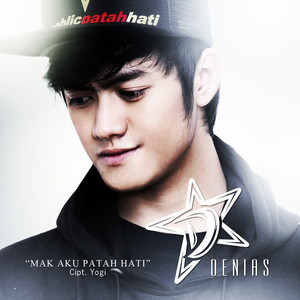 Download Lagu Denias - Mak Aku Patah Hati MP3 Download Lagu Denias - Mak Aku Patah Hati MP3