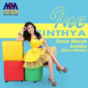 Download Lagu Ine Sinthya - Gaun Merah Jambu - Disco Remix MP3