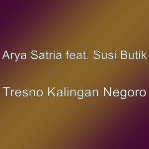 Download Lagu Arya Satria, Susi Butik - Tresno Kalingan Negoro MP3 Download Lagu Arya Satria, Susi Butik - Tresno Kalingan Negoro MP3