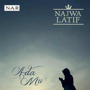 Download Lagu Najwa Latif - AdaMu MP3 Download Lagu Najwa Latif - AdaMu MP3