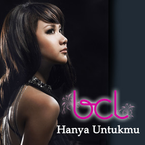 Download Lagu Bunga Citra Lestari - Hanya Untukmu MP3 Download Lagu Bunga Citra Lestari - Hanya Untukmu MP3