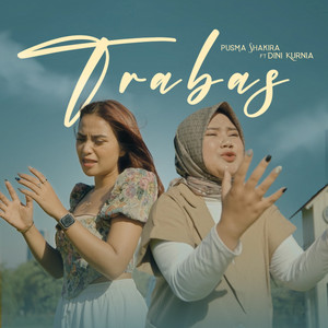 Download Lagu Pusma Shakira, Dini Kurnia - Trabas MP3 Download Lagu Pusma Shakira, Dini Kurnia - Trabas MP3
