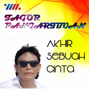 Download Lagu Tagor Pangaribuan - Akhir Sebuah Cinta MP3 Download Lagu Tagor Pangaribuan - Akhir Sebuah Cinta MP3