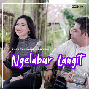 Download Lagu Dara Ayu, Bajol Ndanu - Ngelabur Langit MP3 Download Lagu Dara Ayu, Bajol Ndanu - Ngelabur Langit MP3