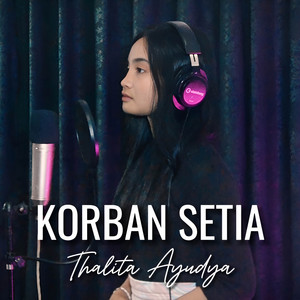 Download Lagu Thalita Ayudya - Korban Setia MP3