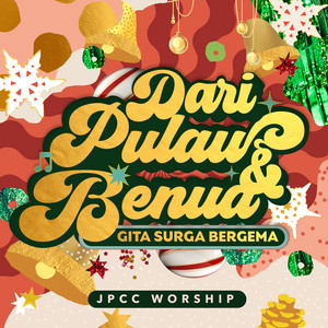 Download Lagu JPCC Worship - Dari Pulau dan Benua, Gita Surga Bergema MP3 Download Lagu JPCC Worship - Dari Pulau dan Benua, Gita Surga Bergema MP3