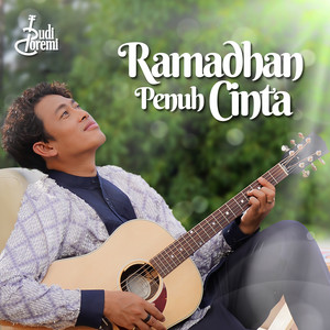 Download Lagu Budi Doremi - Ramadhan Penuh Cinta MP3 Download Lagu Budi Doremi - Ramadhan Penuh Cinta MP3