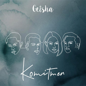 Download Lagu Geisha - Komitmen MP3 Download Lagu Geisha - Komitmen MP3