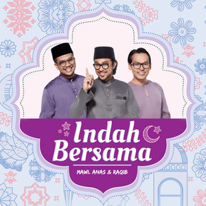 Download Lagu Raqib Majid, Mawi, Anas Tahir - Indah Bersama MP3 Download Lagu Raqib Majid, Mawi, Anas Tahir - Indah Bersama MP3