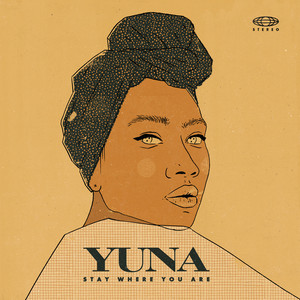 Download Lagu Yuna - Stay Where You Are MP3 Download Lagu Yuna - Stay Where You Are MP3