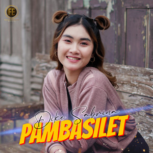 Download Lagu dike sabrina - pambasilet MP3