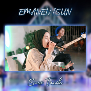 Download Lagu SUCI TACIK - EMANEN ISUN MP3 Download Lagu SUCI TACIK - EMANEN ISUN MP3