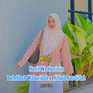 Download Lagu Aciw Project - Hanit Wa Hanini x Bahebbak Wabaridak x Ahbab Rasulillah _ Alvia MP3 Download Lagu Aciw Project - Hanit Wa Hanini x Bahebbak Wabaridak x Ahbab Rasulillah _ Alvia MP3