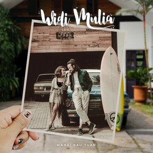 Download Lagu Widi Mulia - Wahai Kau Tuan MP3 Download Lagu Widi Mulia - Wahai Kau Tuan MP3