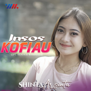 Download Lagu Shinta Arsinta - Insos Kofiau MP3 Download Lagu Shinta Arsinta - Insos Kofiau MP3
