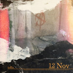 Download Lagu Tora - 12 Nov MP3 Download Lagu Tora - 12 Nov MP3