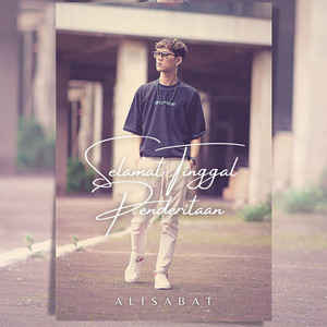 Download Lagu Alisabat - Selamat Tinggal Penderitaan MP3 Download Lagu Alisabat - Selamat Tinggal Penderitaan MP3