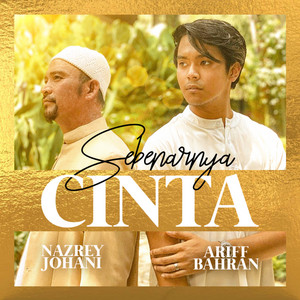 Download Lagu Nazrey Johani, Ariff Bahran - Sebenarnya Cinta MP3