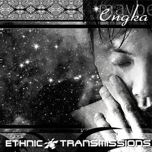 Download Lagu Ethnic Transmissions - Engka MP3 Download Lagu Ethnic Transmissions - Engka MP3