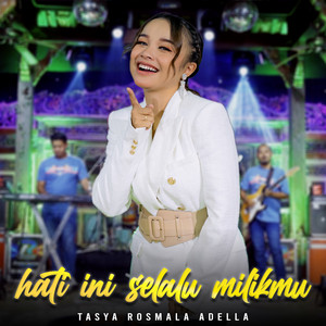 Download Lagu Tasya Rosmala Adella - HATI INI SELALU MILIKMU MP3