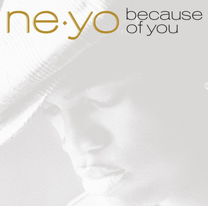 Download Lagu Ne-Yo - Because Of You MP3 Download Lagu Ne-Yo - Because Of You MP3