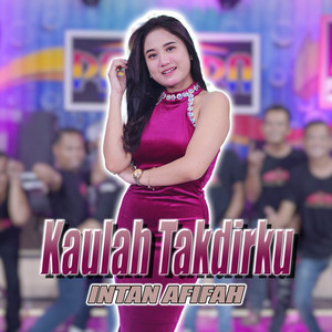 Download Lagu Intan Afifah - Kaulah Takdirku MP3