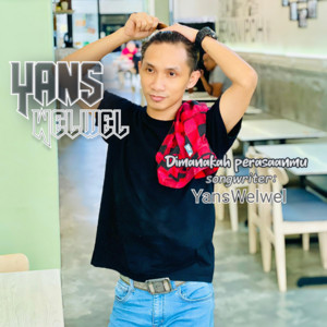 Download Lagu Yans Welwel - Dimanakah Perasaanmu MP3 Download Lagu Yans Welwel - Dimanakah Perasaanmu MP3