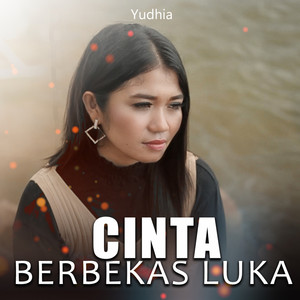 Download Lagu Yudhia - CINTA BERBEKAS LUKA MP3 Download Lagu Yudhia - CINTA BERBEKAS LUKA MP3