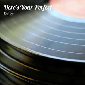 Download Lagu Darto - Here's Your Perfect MP3