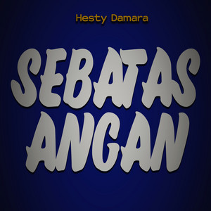 Download Lagu Hesty Damara - Sebatas Angan MP3