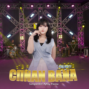 Download Lagu Esa Risty - Ciinan Bana MP3 Download Lagu Esa Risty - Ciinan Bana MP3