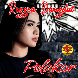 Download Lagu REGGEA DANGDUT - Pelakor MP3 Download Lagu REGGEA DANGDUT - Pelakor MP3