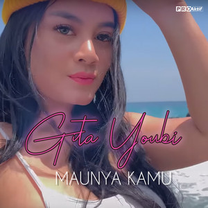 Download Lagu Gita Youbi - Maunya Kamu MP3 Download Lagu Gita Youbi - Maunya Kamu MP3