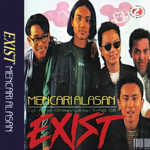 Download Lagu Exists - Mencari Alasan MP3 Download Lagu Exists - Mencari Alasan MP3