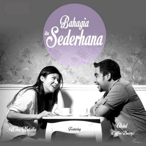 Download Lagu Wina Natalia, Abdul & The Coffee Theory - Bahagia Itu Sederhana MP3 Download Lagu Wina Natalia, Abdul & The Coffee Theory - Bahagia Itu Sederhana MP3