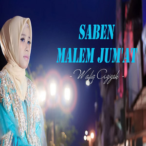 Download Lagu Wafiq Azizah - Saben Malam Jum'At MP3 Download Lagu Wafiq Azizah - Saben Malam Jum'At MP3