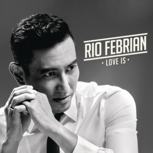 Download Lagu Rio Febrian - Never Let You Go MP3
