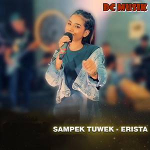 Download Lagu DC MUSIK, Erista - Sampek Tuwek MP3 Download Lagu DC MUSIK, Erista - Sampek Tuwek MP3